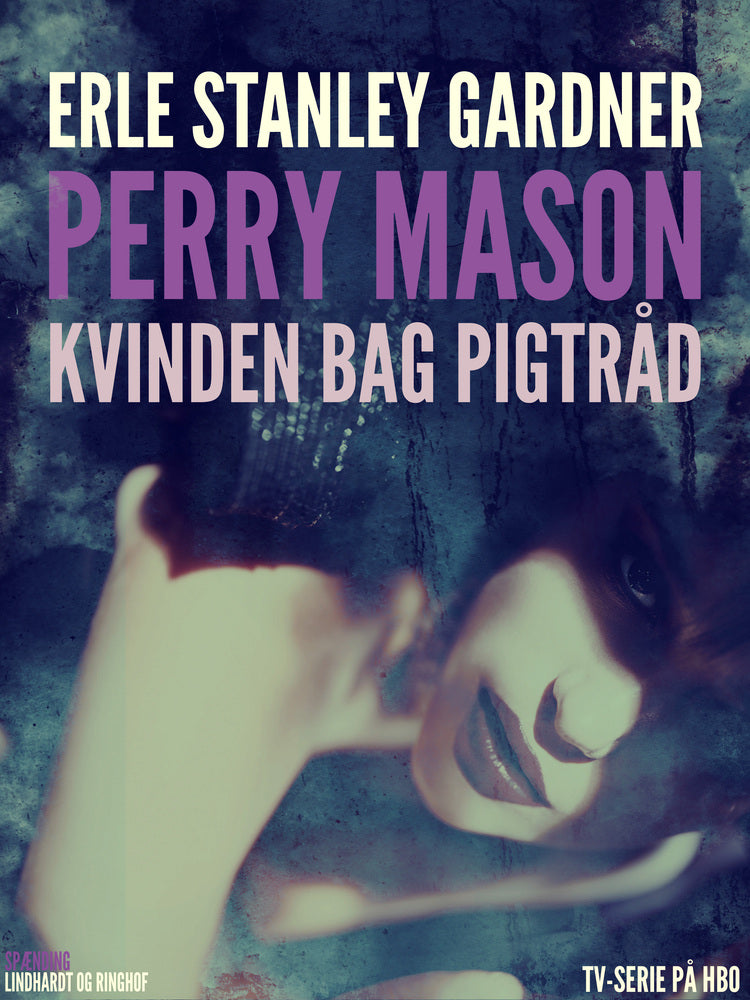 Perry Mason: Kvinden bag pigtråd