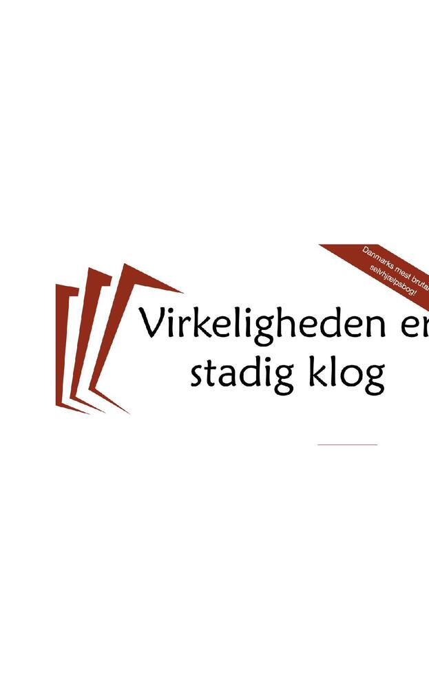 Virkeligheden er stadig klog