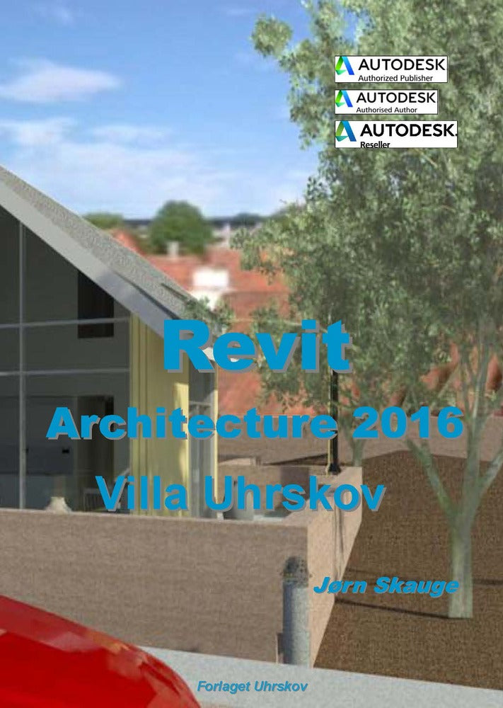 Revit Architecture 2016 - Villa Uhrskov