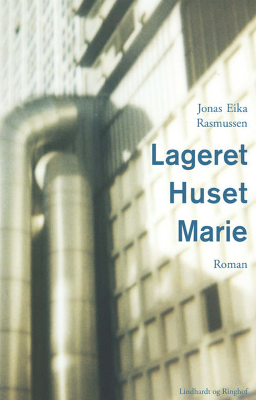 Lageret, Huset, Marie