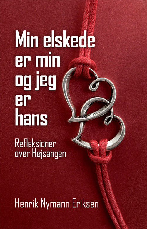 Min elskede er min og jeg er hans