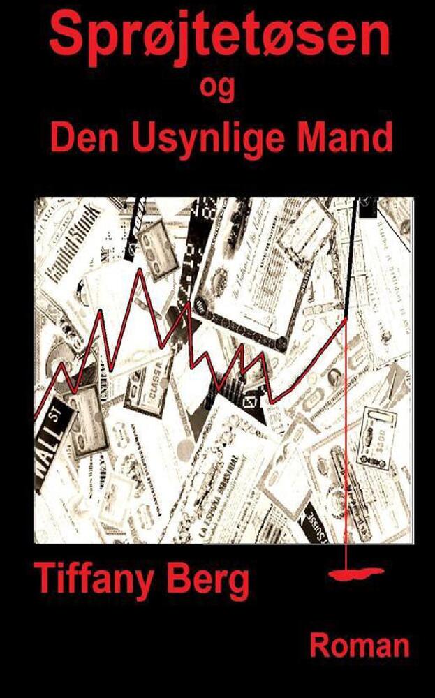 Sprøjtetøsen og Den Usynlige Mand