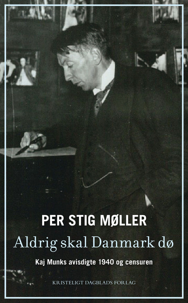 Aldrig skal Danmark dø