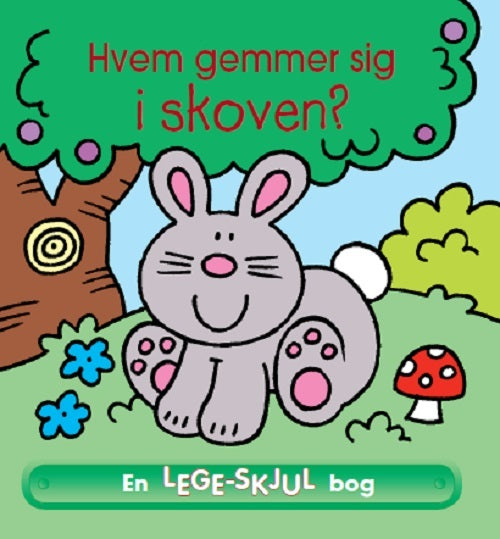 Hvem gemmer sig i skoven?
