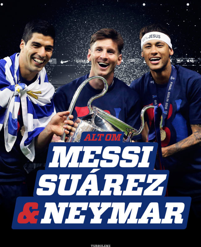 Alt om Messi, Suárez & Neymar