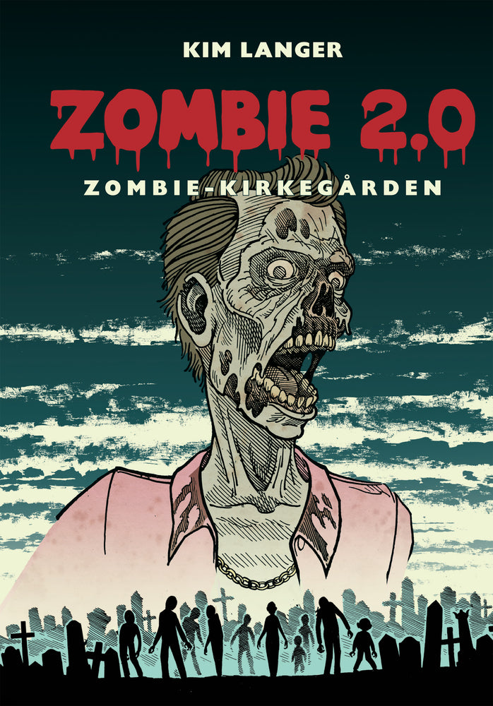 Zombie 2.0: ZOMBIE-KIRKEGÅRDEN