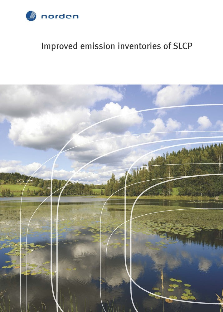 TemaNord Improved emission inventories of SLCP