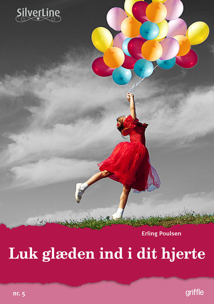 Luk glæden ind i dit hjerte