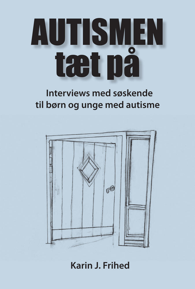 Autismen tæt på