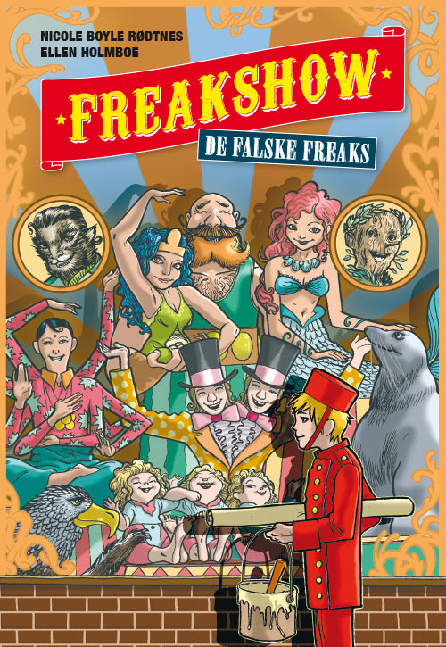Freakshow - de falske freaks