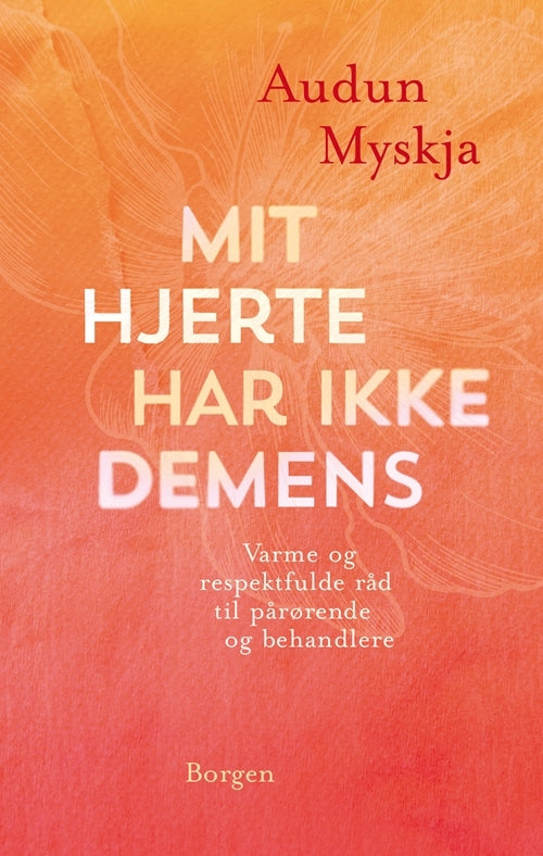 Mit hjerte har ikke demens