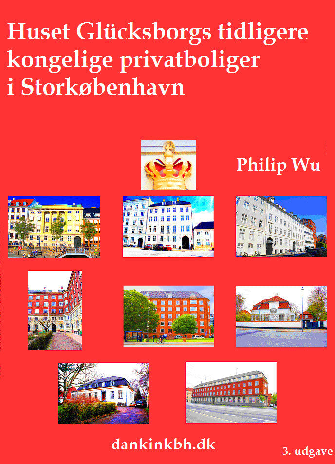 Huset Glücksborgs tidligere lejligheder og villaer i Storkøbenhavn