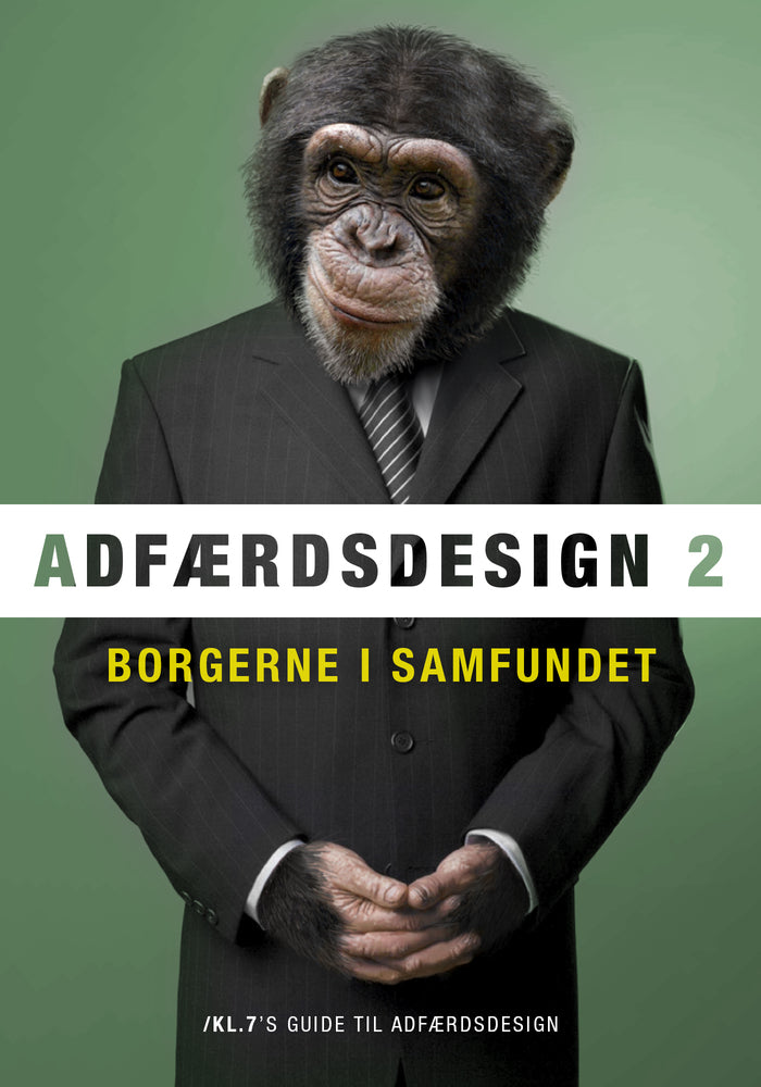 Adfærdsdesign Borgerne i samfundet