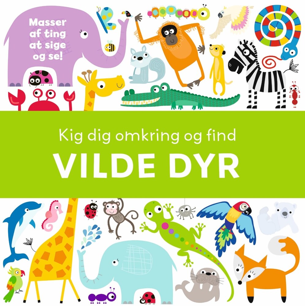 Kig dig omkring og find vilde dyr
