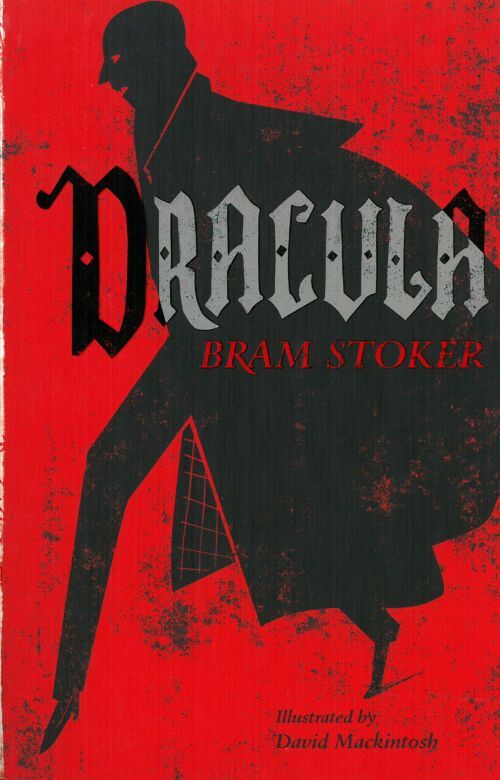 Draculaannotated Edition. Illustrated By David Mackintosh