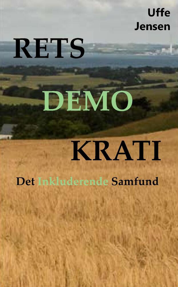 Retsdemokrati - Det Inkluderende Samfund