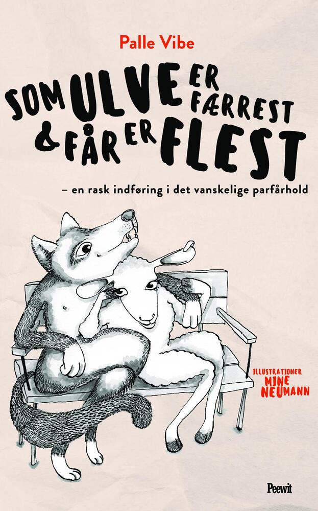 Som ulve er færrest og får er flest