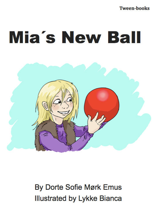 Mia's new ball
