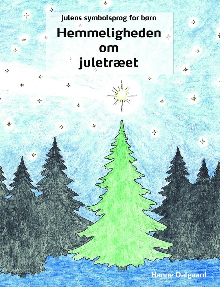Julens symbolsprog for børn - Hemmeligheden om juletræet