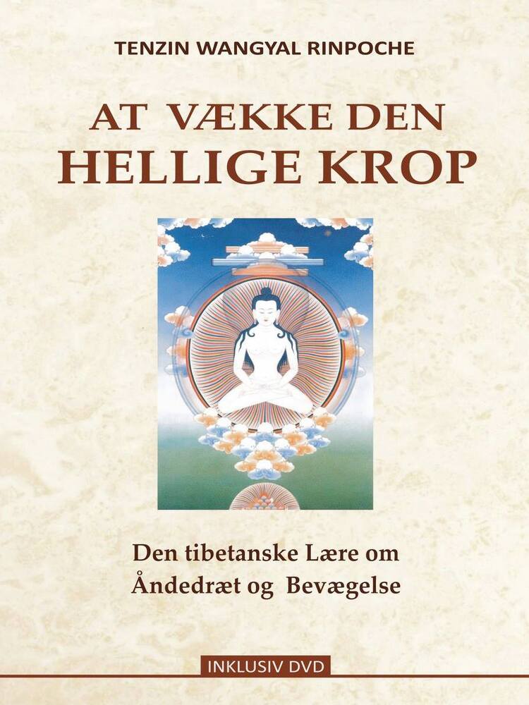 At vække den hellige krop