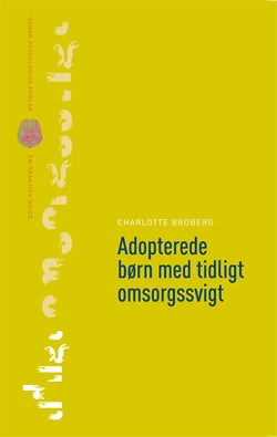 Adopterede børn med tidligt omsorgssvigt