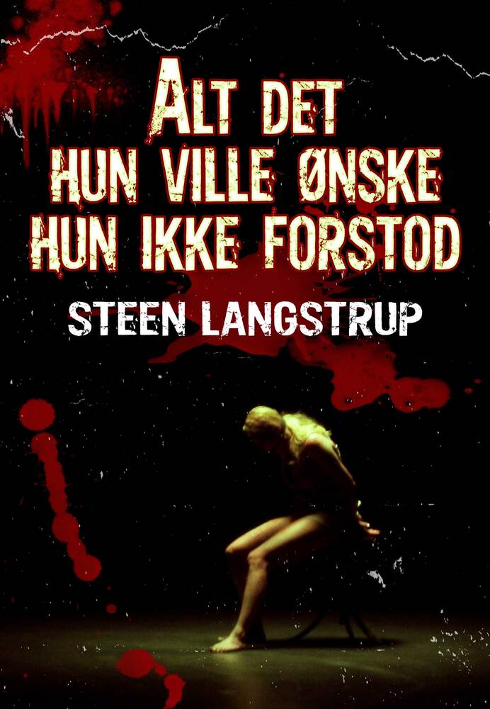 Alt det hun ville ønske hun ikke forstod