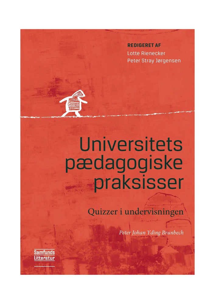 Universitetspædagogiske praksisser Quizzer i undervisningen