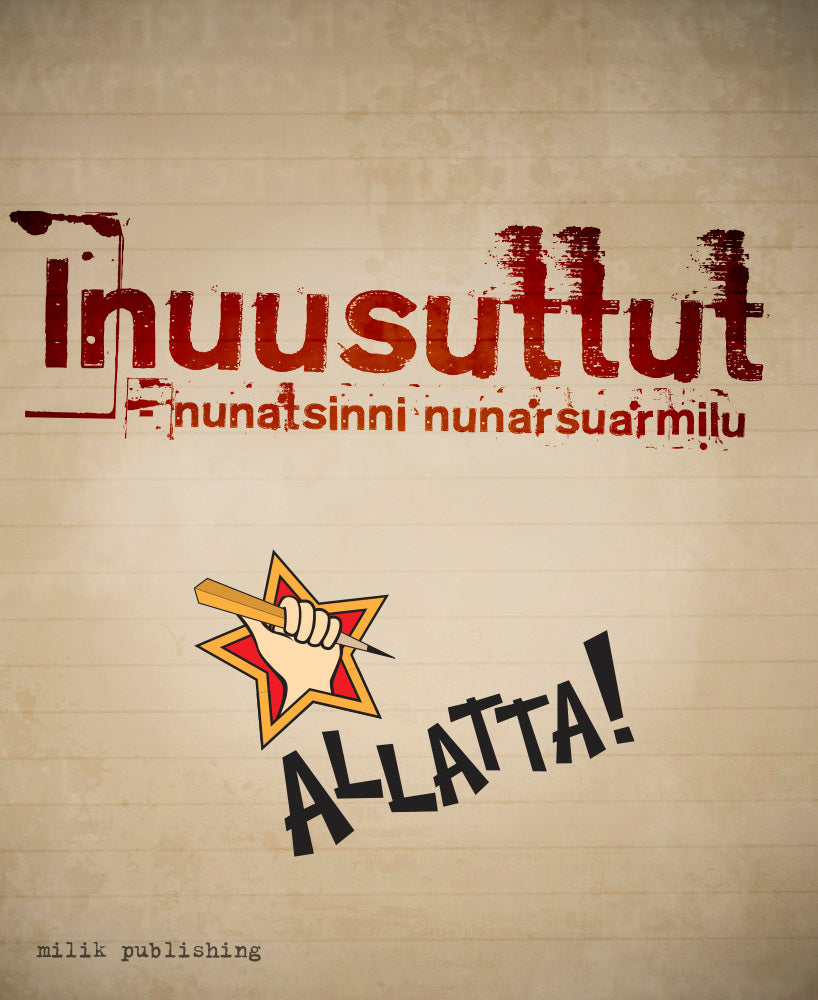 Inuusuttut - nunatsinni nunarsuarmilu