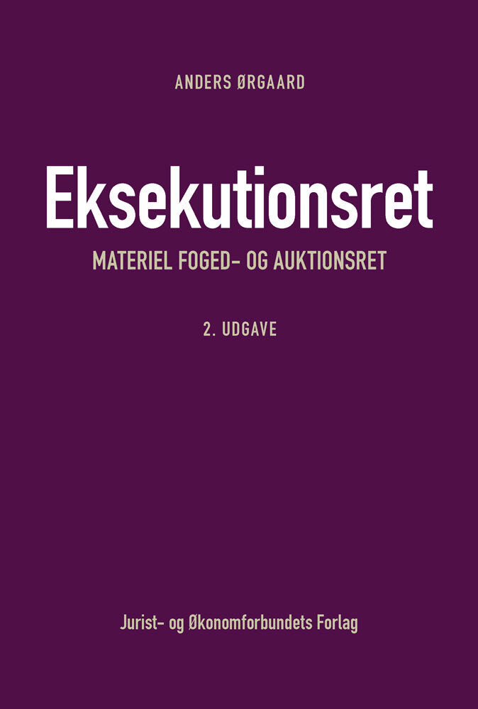 Eksekutionsret - materiel foged- og auktionsret