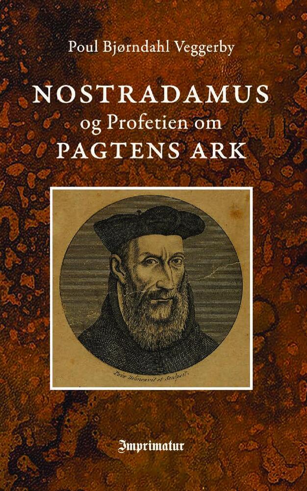 Nostradamus og profetien om Pagtens Ark