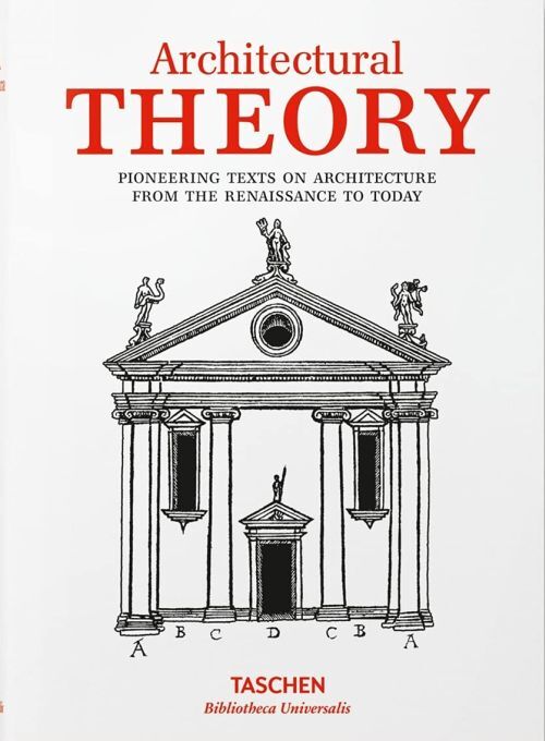 Architectural Theory: From the Renaissance to the Present