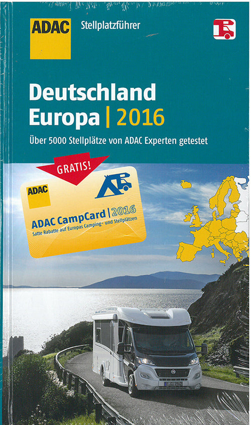 ADAC Stellplatzführer 2016: Deutschland Europa