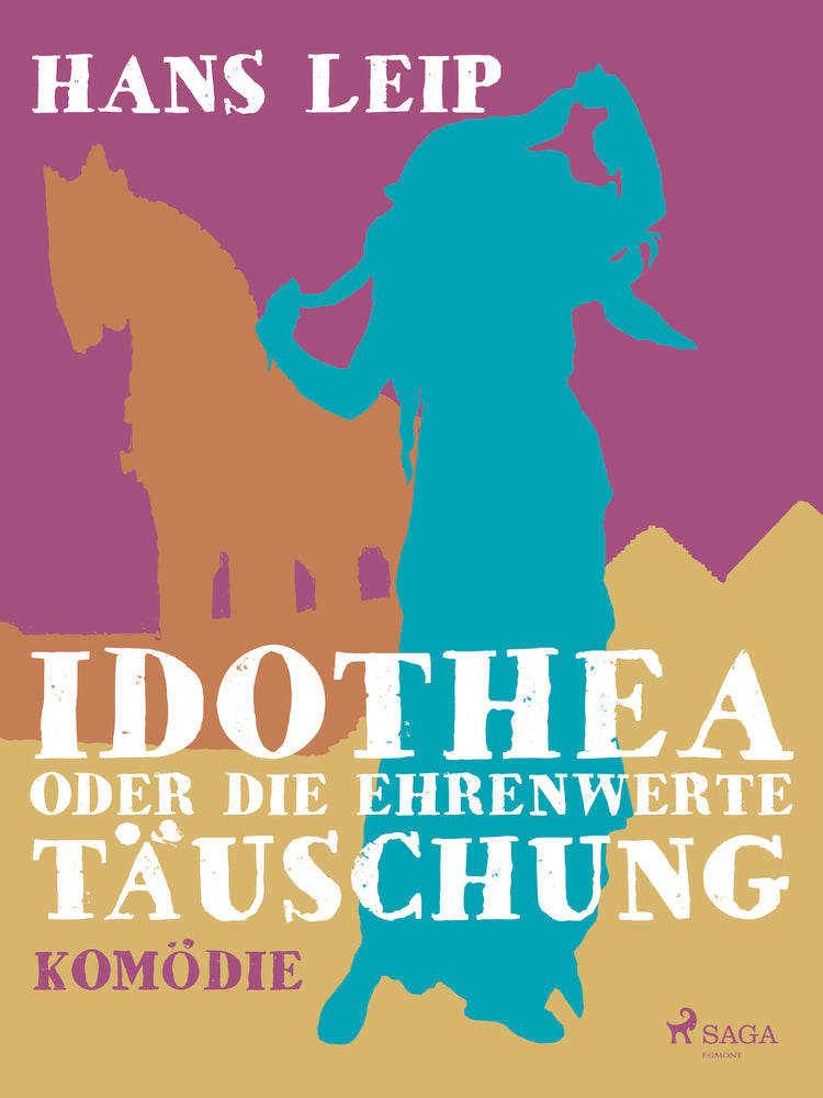 Idothea oder Die ehrenwerte Täuschung
