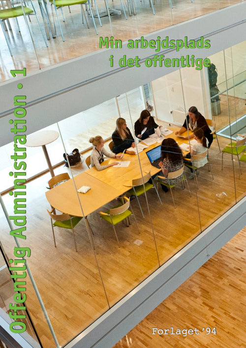 Offentlig administration Min arbejdsplads i det offentlige