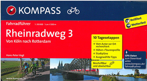 Rheinradweg 3 : Von Köln nach Rotterdam