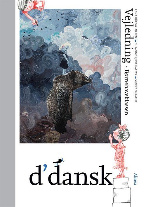 d'dansk Børnehaveklasse, Lærervejledning