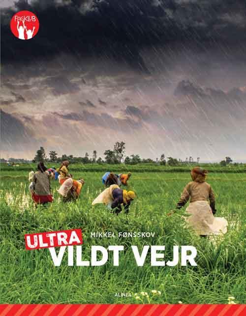 Fagklub, Ultra, Vildt vejr