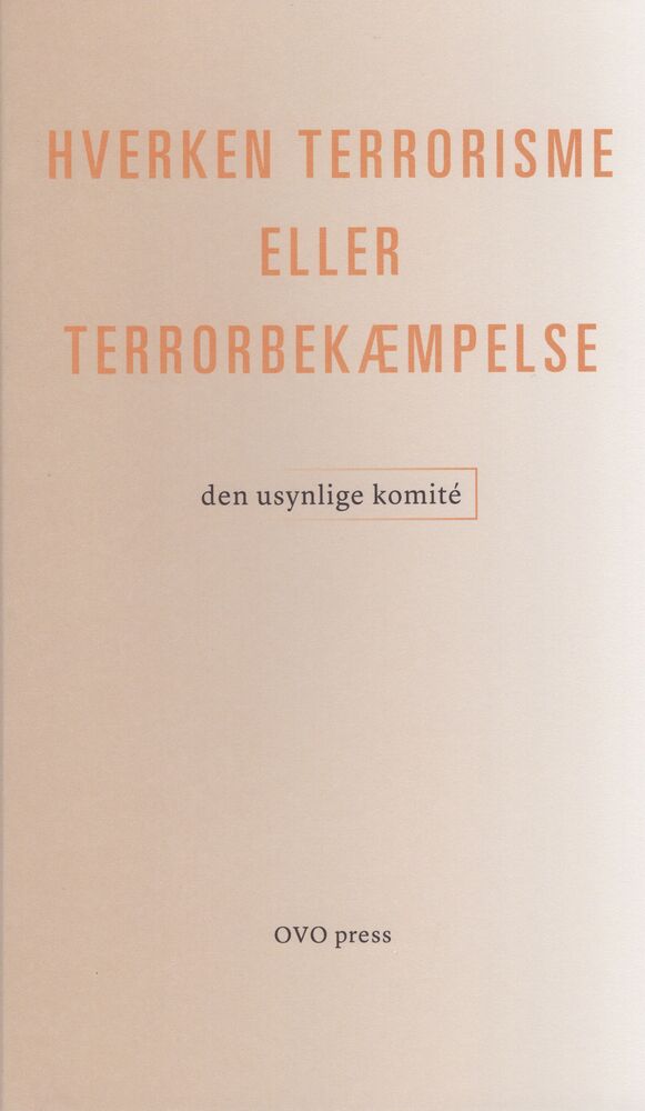Hverken terrorisme eller terrorbekæmpelse