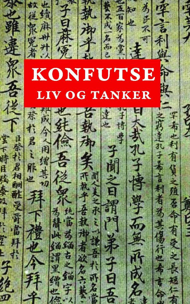 Konfutse - liv og tanker