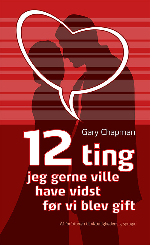12 ting jeg gerne ville have vidst før vi blev gift
