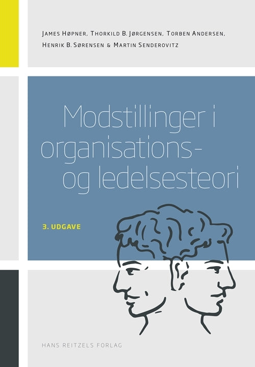 Modstillinger i organisations- og ledelsesteori