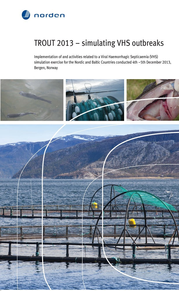 TemaNord TROUT 2013 - simulating VHS outbreaks