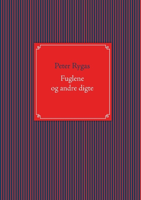 Fuglene og andre digte