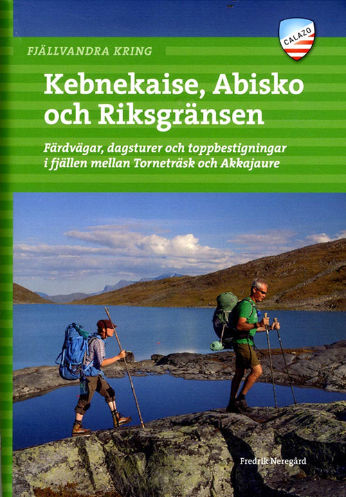 Fjällvandra kring Kebnekaise, Abisko och Riksgränsen