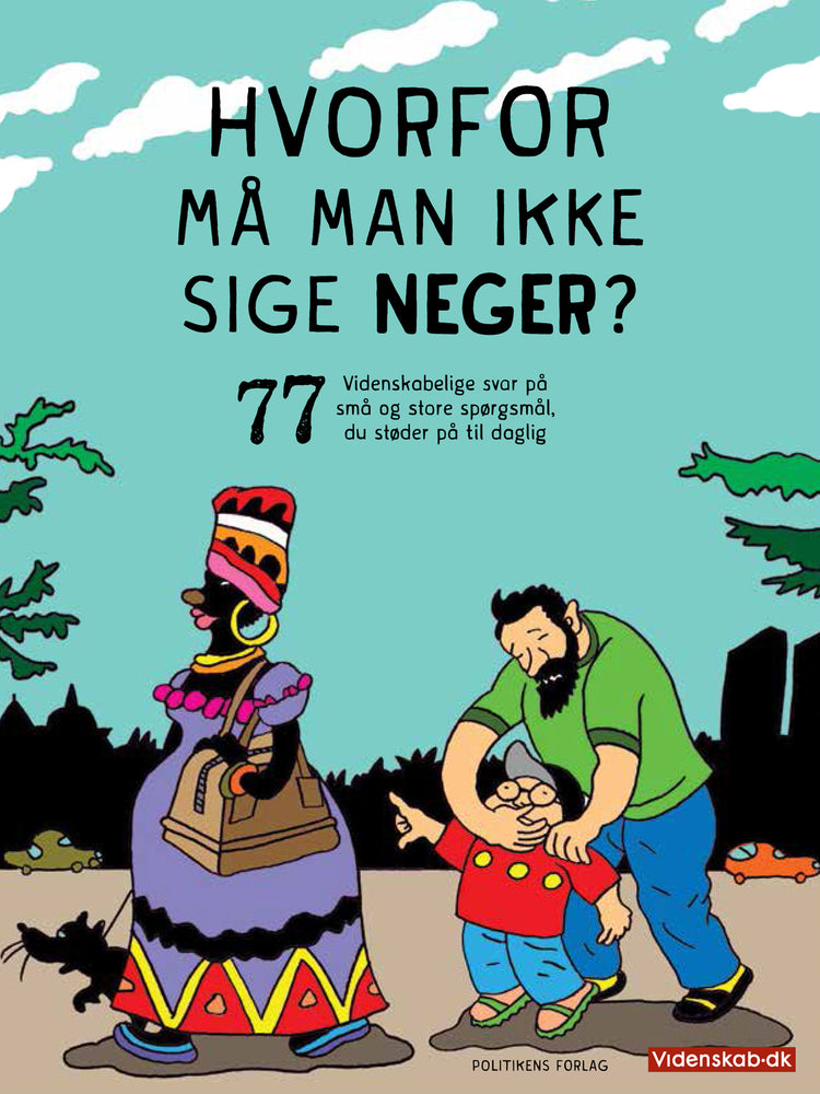 Hvorfor må man ikke sige neger?