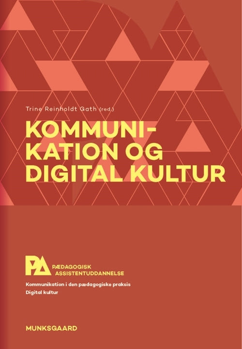Kommunikation og digital kultur. Pædagogisk assistent (med iBog)