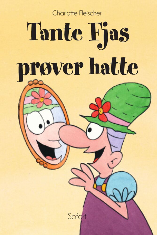Tante Fjas #18: Tante Fjas prøver hatte