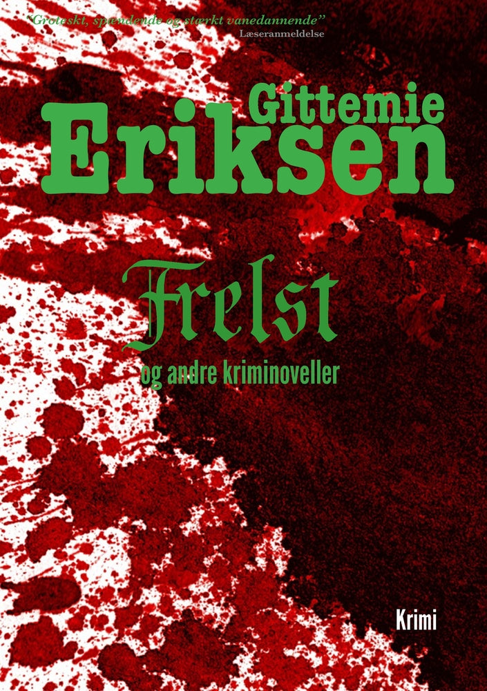 Frelst - og andre kriminoveller