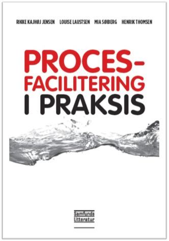 Procesfacilitering i praksis