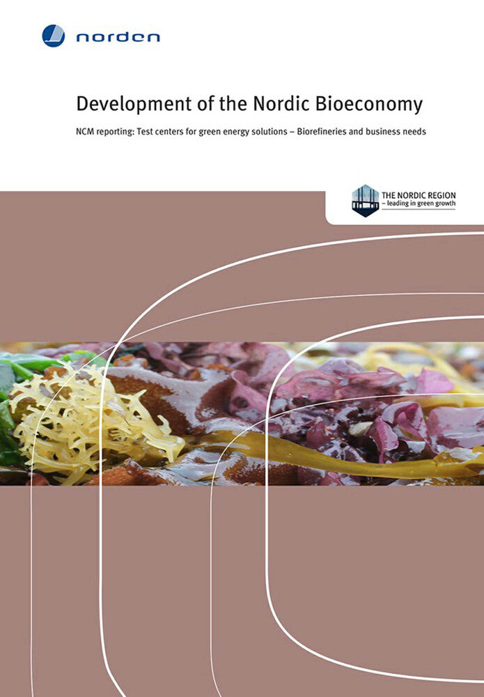 TemaNord Development of the Nordic Bioeconomy